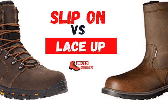 Slip-On vs Lace-Up Work Boots