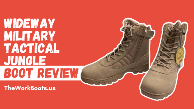 5 Reasons WIDEWAY Military Tactical Jungle Boots Are Worth Every Step